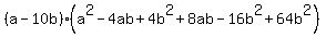 %28a-10b%29%28a%5E2-4ab%2B4b%5E2+%2B+8ab+-+16b%5E2+%2B+64b%5E2%29