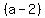 %28a-2%29