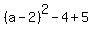 %28a-2%29%5E2-4%2B5