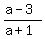 %28a-3%29%2F%28a%2B1%29