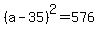 %28a-35%29%5E2=576%29