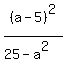 %28a-5%29%5E2%2F%2825-a%5E2%29