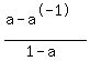 %28a-a%5E-1%29%2F%281-a%29