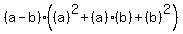%28a-b%29%28%28a%29%5E2%2B%28a%29%28b%29%2B%28b%29%5E2%29