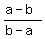 %28a-b%29%2F%28b-a%29