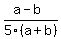 %28a-b%29%2F5%28a%2Bb%29