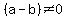 %28a-b%29%3C%3E0