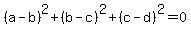 %28a-b%29%5E2%2B%28b-c%29%5E2%2B%28c-d%29%5E2=0