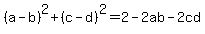 %28a-b%29%5E2%2B%28c-d%29%5E2=2-2ab-2cd