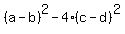 %28a-b%29%5E2+-+4%28c-d%29%5E2