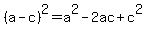 %28a-c%29%5E2=a%5E2-2ac%2Bc%5E2
