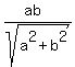 %28ab%29%2Fsqrt%28a%5E2%2Bb%5E2%29
