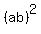 %28ab%29%5E2