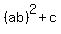 %28ab%29%5E2%2Bc