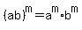 %28ab%29%5Em=a%5Em%2Ab%5Em