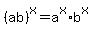 %28ab%29%5Ex=a%5Ex%2Ab%5Ex