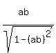 %28ab%5E%22%22%29%2Fsqrt%281-%28ab%29%5E2%29%29