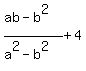 %28ab+-+b%5E2%29%2F%28a%5E2+-+b%5E2%29+%2B+4