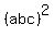 %28abc%29%5E2
