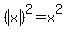 %28abs%28+x%29%29%5E2=+x%5E2