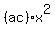 %28ac%29x%5E2