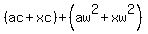 %28ac%2Bxc%29%2B%28aw%5E2%2Bxw%5E2%29