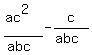 %28ac%5E2%29%2F%28abc%29-c%2F%28abc%29