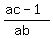 %28ac-1%29%2F%28ab%29