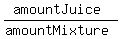 %28amountJuice%29%2F%28amountMixture%29