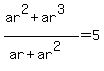 %28ar%5E2%2Bar%5E3%29%2F%28ar%2Bar%5E2%29=5