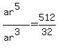 %28ar%5E5%29%2F%28ar%5E3%29=512%2F32