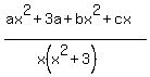 %28ax%5E2%2B3a%2Bbx%5E2%2Bcx%29%2F%28x%28x%5E2%2B3%29%29