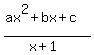 %28ax%5E2%2Bbx%2Bc%29%2F%28x%2B1%29