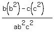 %28b%28b%5E2%29+-+c%28c%5E2%29%29%2F%28ab%5E2c%5E2%29
