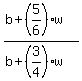 %28b%2B%285%2F6%29w%29%2F%28b%2B%283%2F4%29w%29