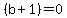 %28b%2B1%29=0
