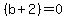 %28b%2B2%29=0