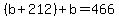%28b%2B212%29%2Bb=466