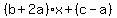 %28b%2B2a%29x%2B%28c-a%29