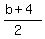 %28b%2B4%29%2F%282%29