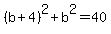 %28b%2B4%29%5E2%2Bb%5E2+=+40