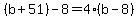 %28b%2B51%29-8=4%28b-8%29