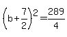 %28b%2B7%2F2%29%5E2=289%2F4