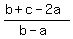 %28b%2Bc-2a%29%2F%28b-a%29