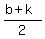 %28b%2Bk%29%2F2