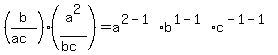 %28b%2F%28ac%29%29%2A%28a%5E2%2F%28bc%29%29=a%5E%282-1%29%2Ab%5E%281-1%29%2Ac%5E%28-1-1%29