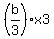 %28b%2F3%29x3