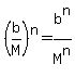 %28b%2FM%29%5En=b%5En%2FM%5En