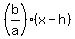 %28b%2Fa%29%28x+-h%29