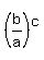 %28b%2Fa%29%5Ec